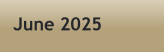June 2025