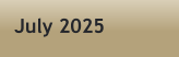 July 2025