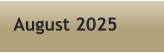August 2025