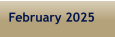 February 2025