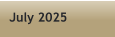 July 2025